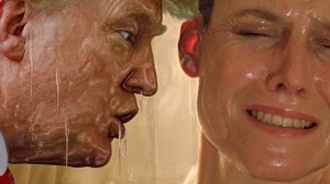 "I'm here to punish you," says Donald 'The Slime Monster' Trump To Ellen Ripley in the film, 'Slime Monster V Women'. 